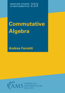 Cover of the book 'Commutative Algebra' by Andrea Ferretti featuring a blue and orange cover. The AMS logo is centered at the bottom of the cover.