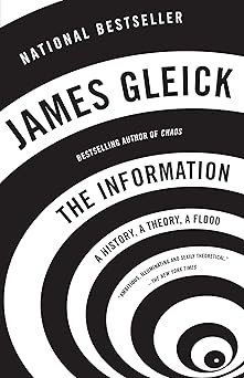 Book cover of "The Information: A History, a Theory, a Flood" by James Gleick. The design features black and white concentric curves resembling sound waves or data rings, drawing the viewer’s eye toward the center. The title and author’s name are prominently displayed in bold uppercase letters, with a tagline indicating the book is a national bestseller.